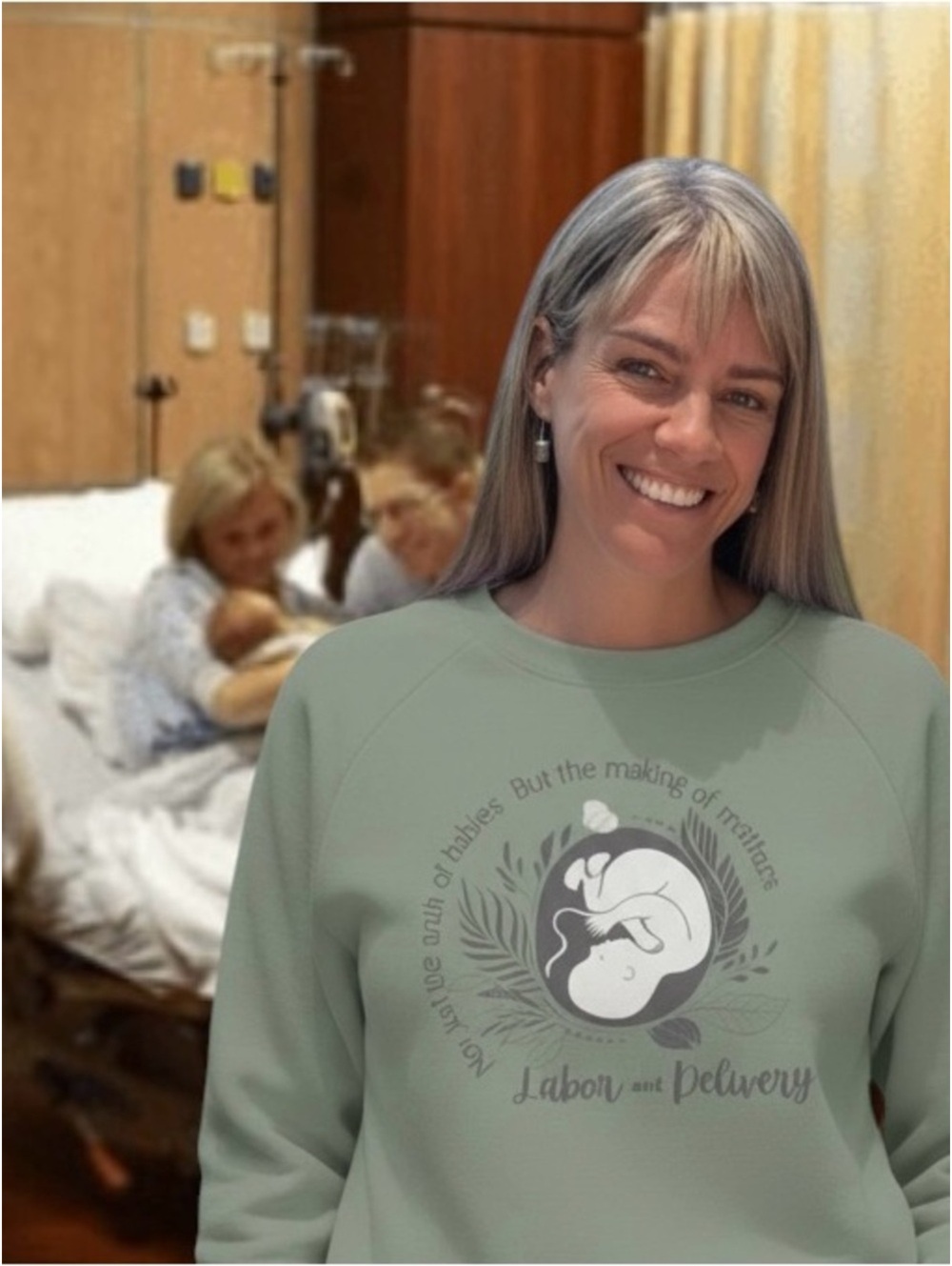 Custom “making of mothers” sweatshirt Labor and Delivery Nurse Midwife Doula